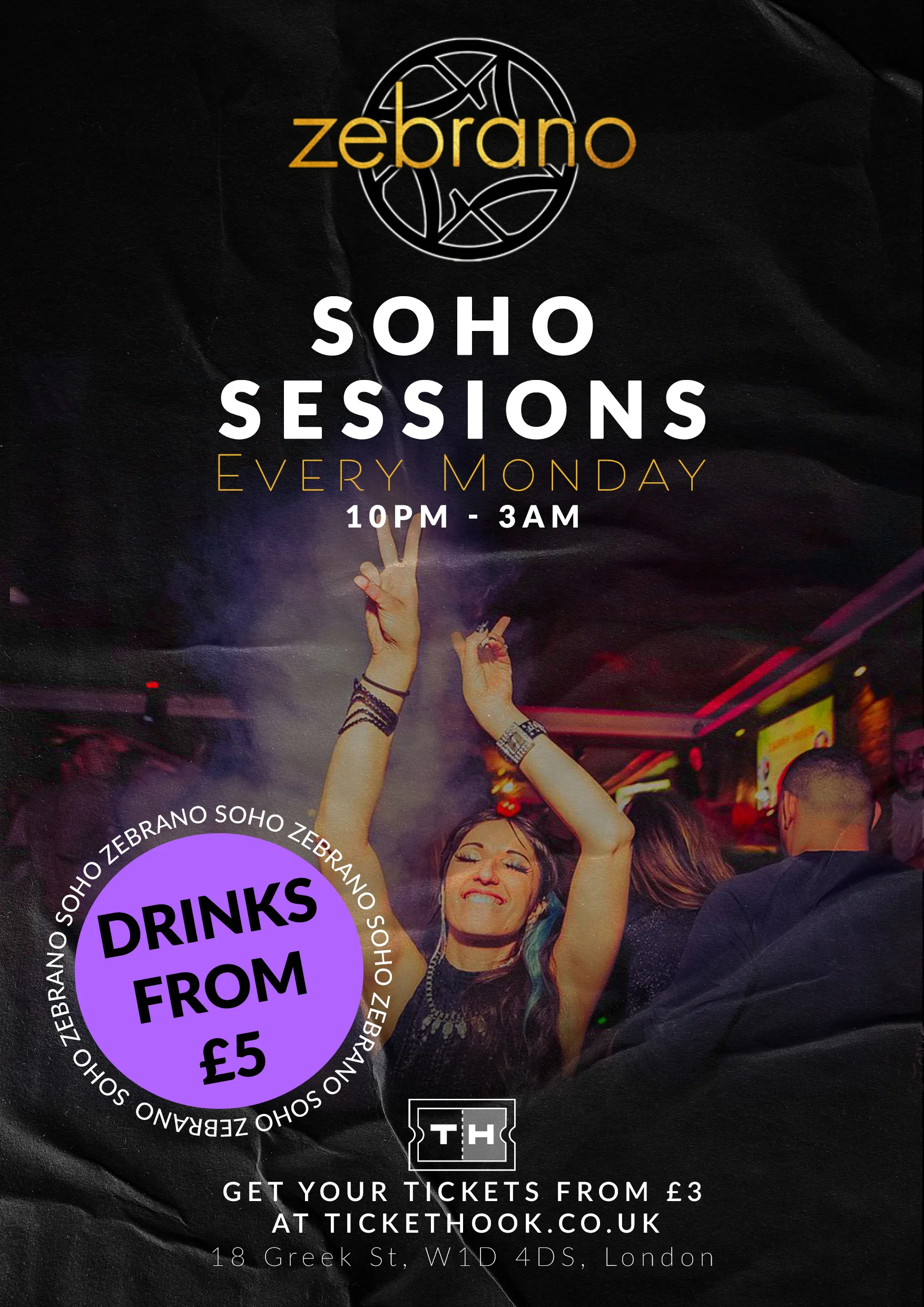 MONDAYS @ ZEBRANO LONDON 10TH AUGUST at Soho Zebrano