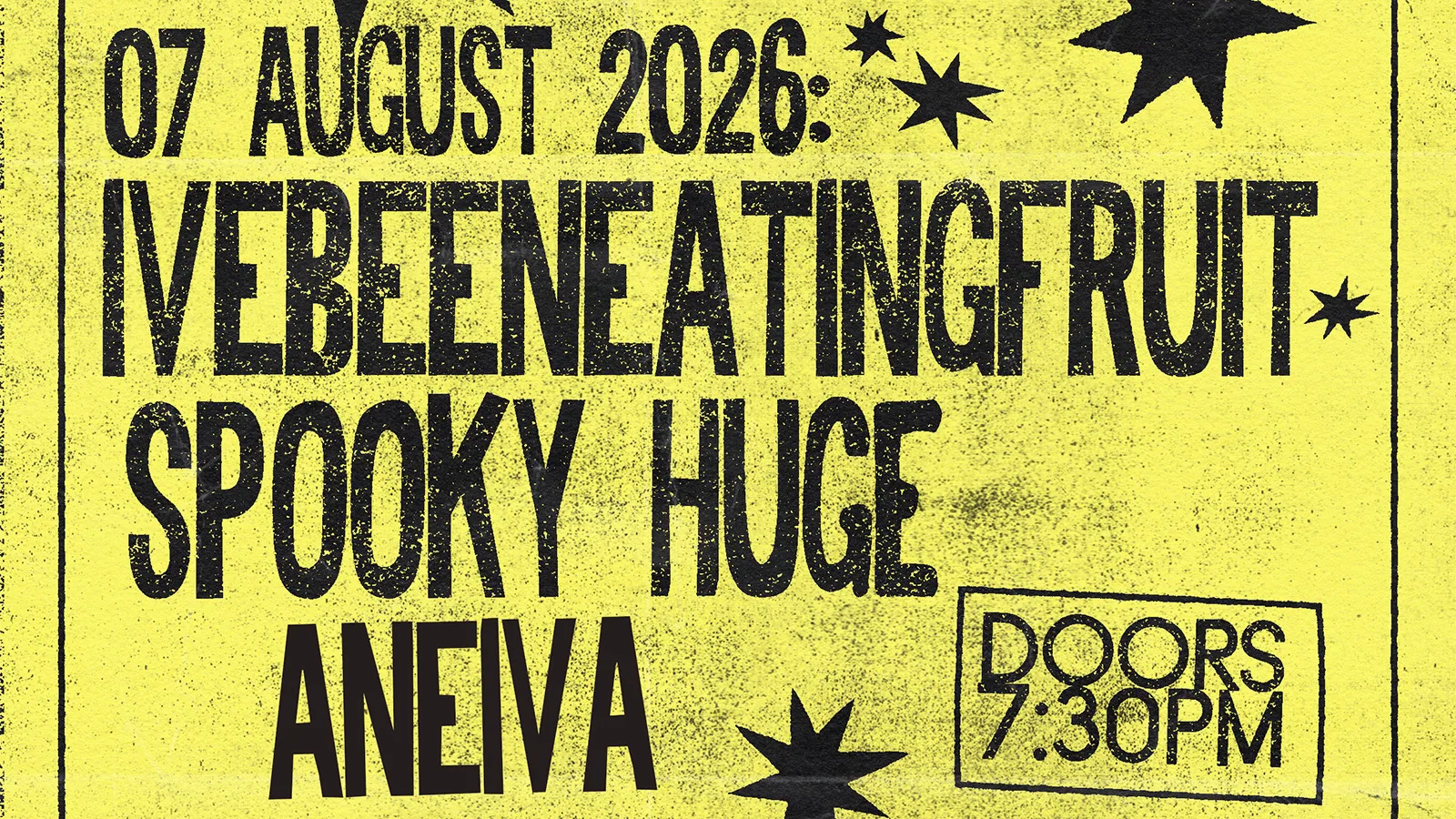 H&R ONE'S 2 WATCH: ivebeeneatingfruit + Spooky Huge + Aneiva at The Hope & Ruin