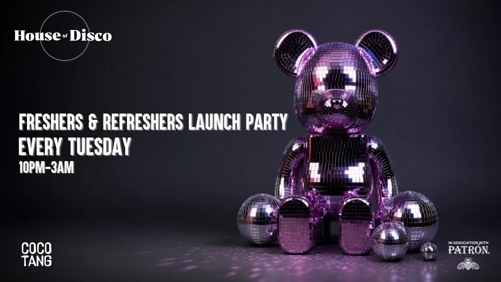 House of Disco - Freshers & Refreshers Launch Party: Every Tuesday FT. LIVE SAX! 🎷🪩 [TICKETS NOW LIVE] at Coco Tang - Cocktail Club