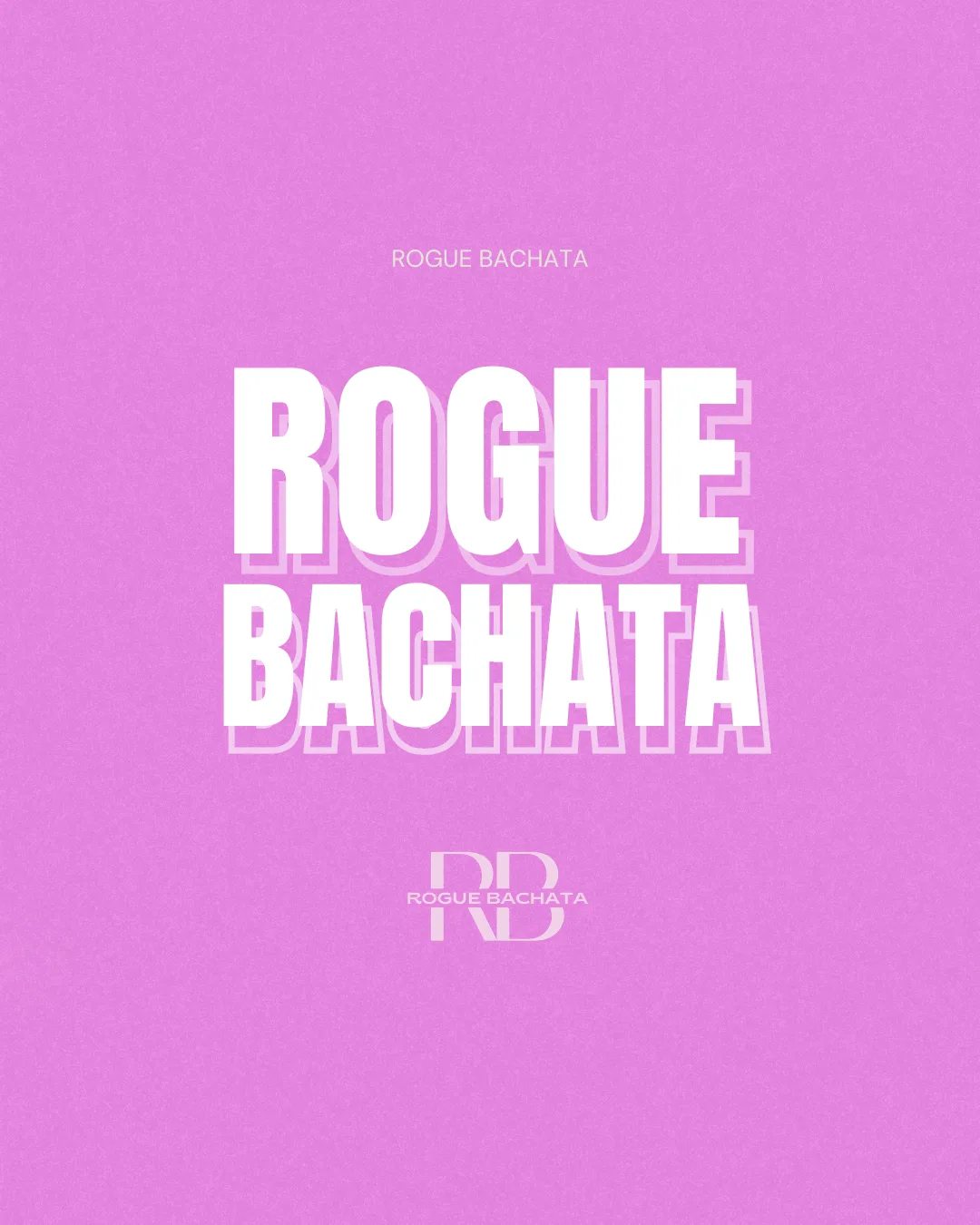 Rogue Bachata Wednesdays! Keystone Crescent at Keystone Crescent