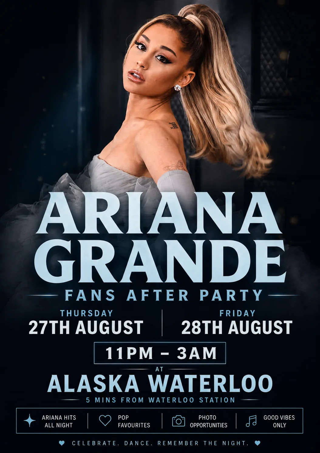 ARIANA GRANDE FANS AFTER PARTY – LONDON at Alaska Waterloo