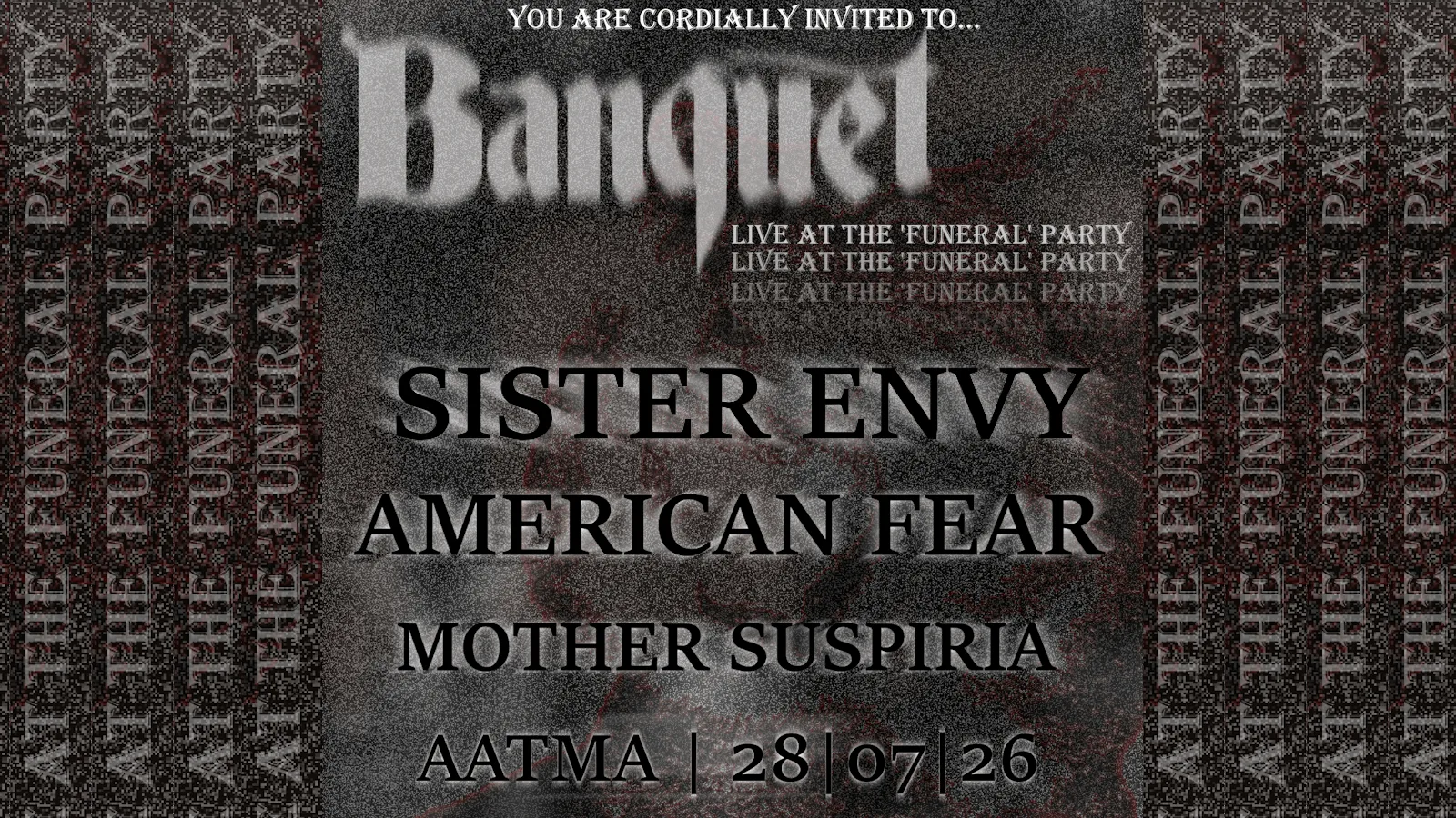 BANQUET... Live at the 'Funeral' Party at Aatma