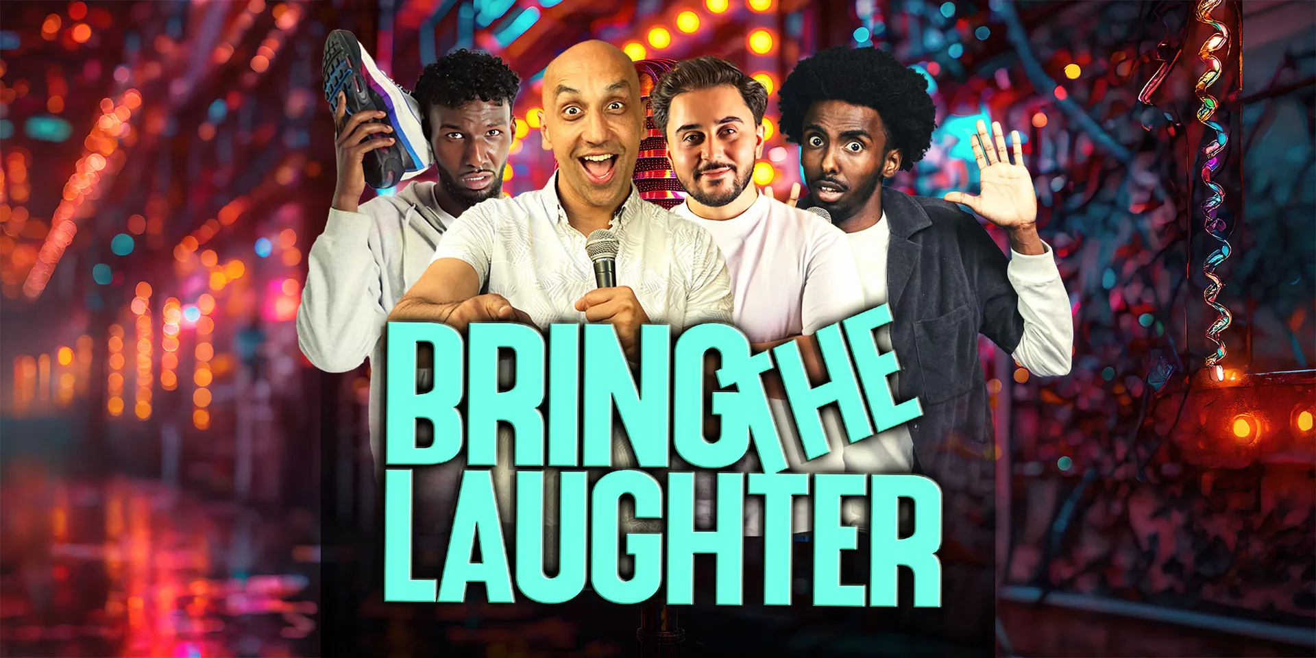 Bring The Laughter - London