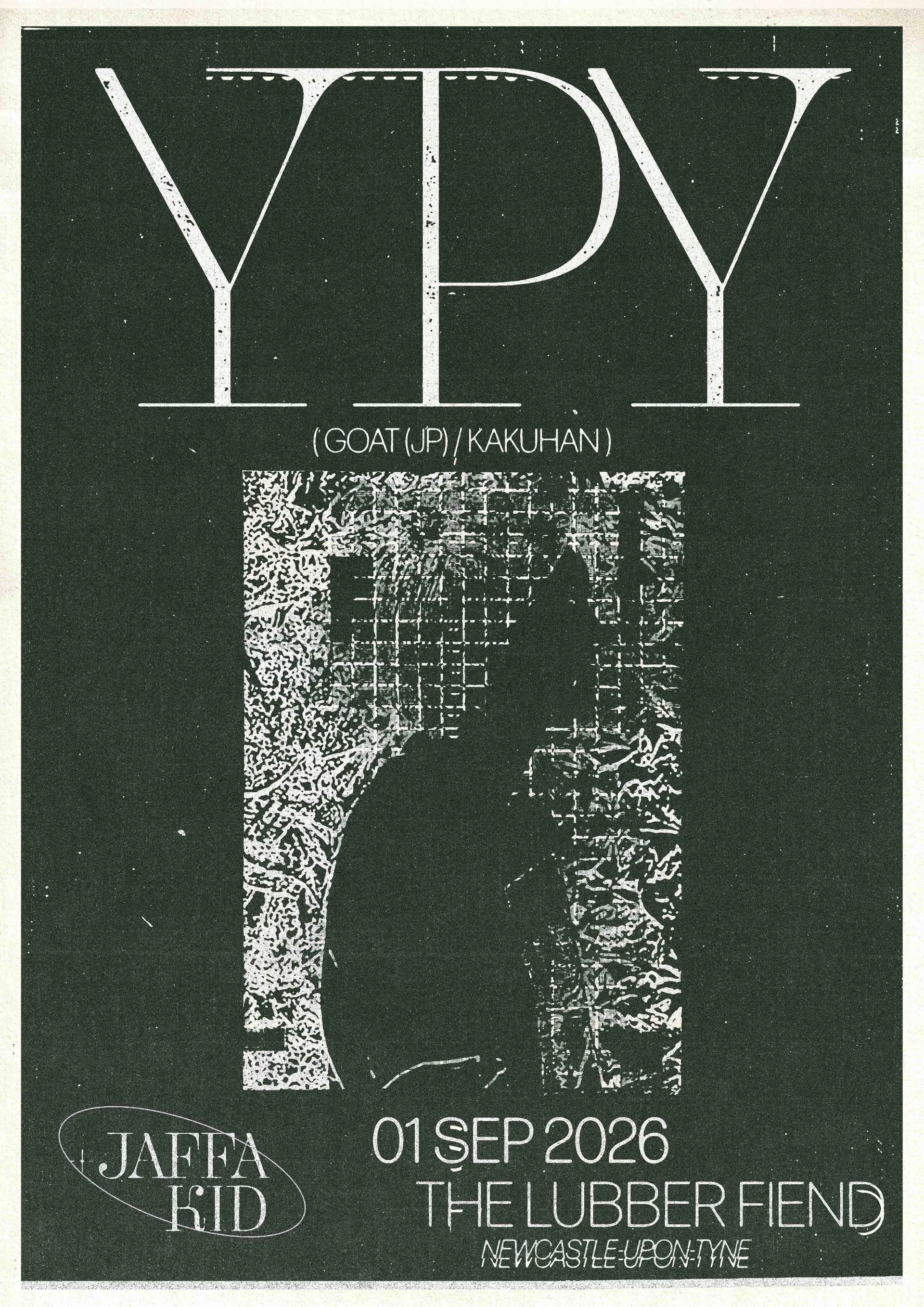 YPY (goat (jp)/Kakuhan) w/ Jaffa Kid at The Lubber Fiend