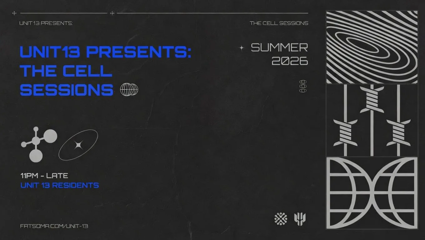 Unit 13 Presents: The Cell Sessions [FREE PARTY] at The Cell