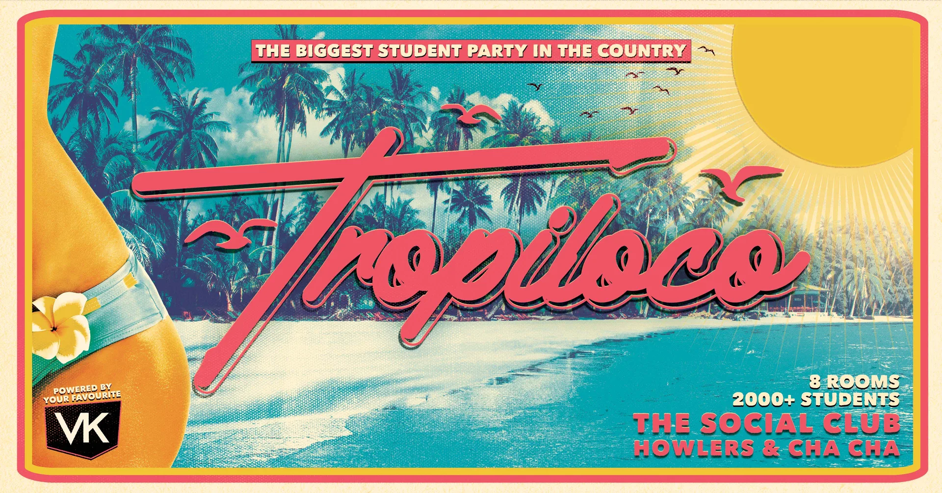 🪩🌴 TROPILOCO - RETURNERS MONDAY // ALL VENUES OPEN 8 ROOM TAKEOVER 🌴🪩 14th SEPTEMBER @ THE SOCIAL CLUB, HOWLERS & CHA CHA at The Social Club