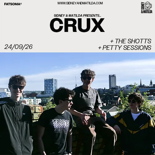 Crux + The Shotts + Petty Sessions at Sidney & Matilda