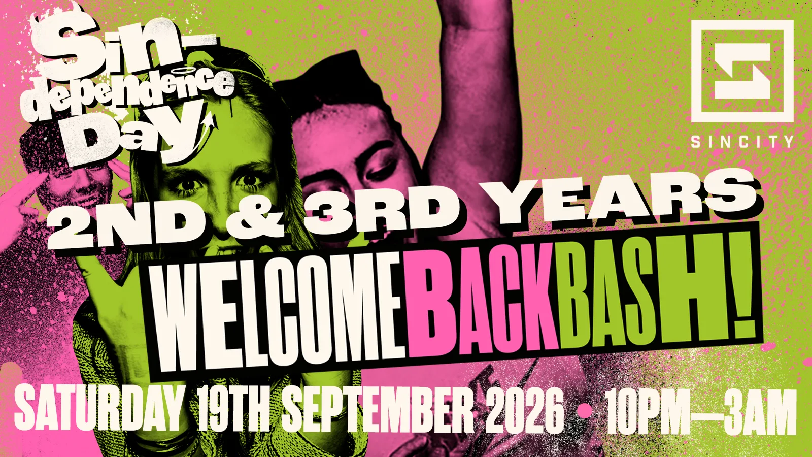 Welcome Back Bash – 2nd & 3rd Years at Sin City