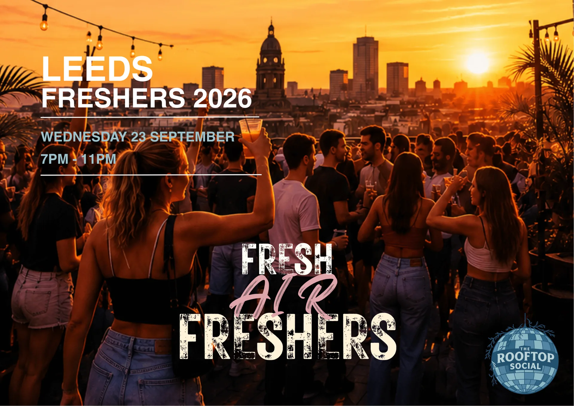 Fresh Air Freshers (Rooftop Experience) at The Rooftop Social