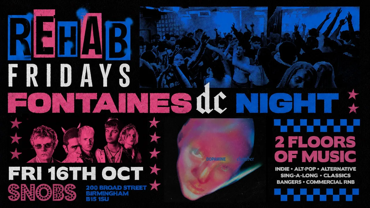 Rehab Friday FONTAINES SPECIAL @ Snobs [240] : 16th Oct