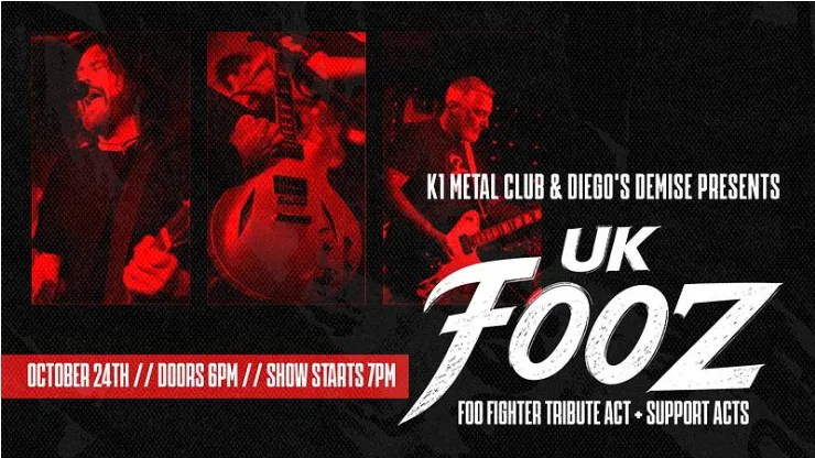 K1 Metal Club - UK FOOZ Tribute show