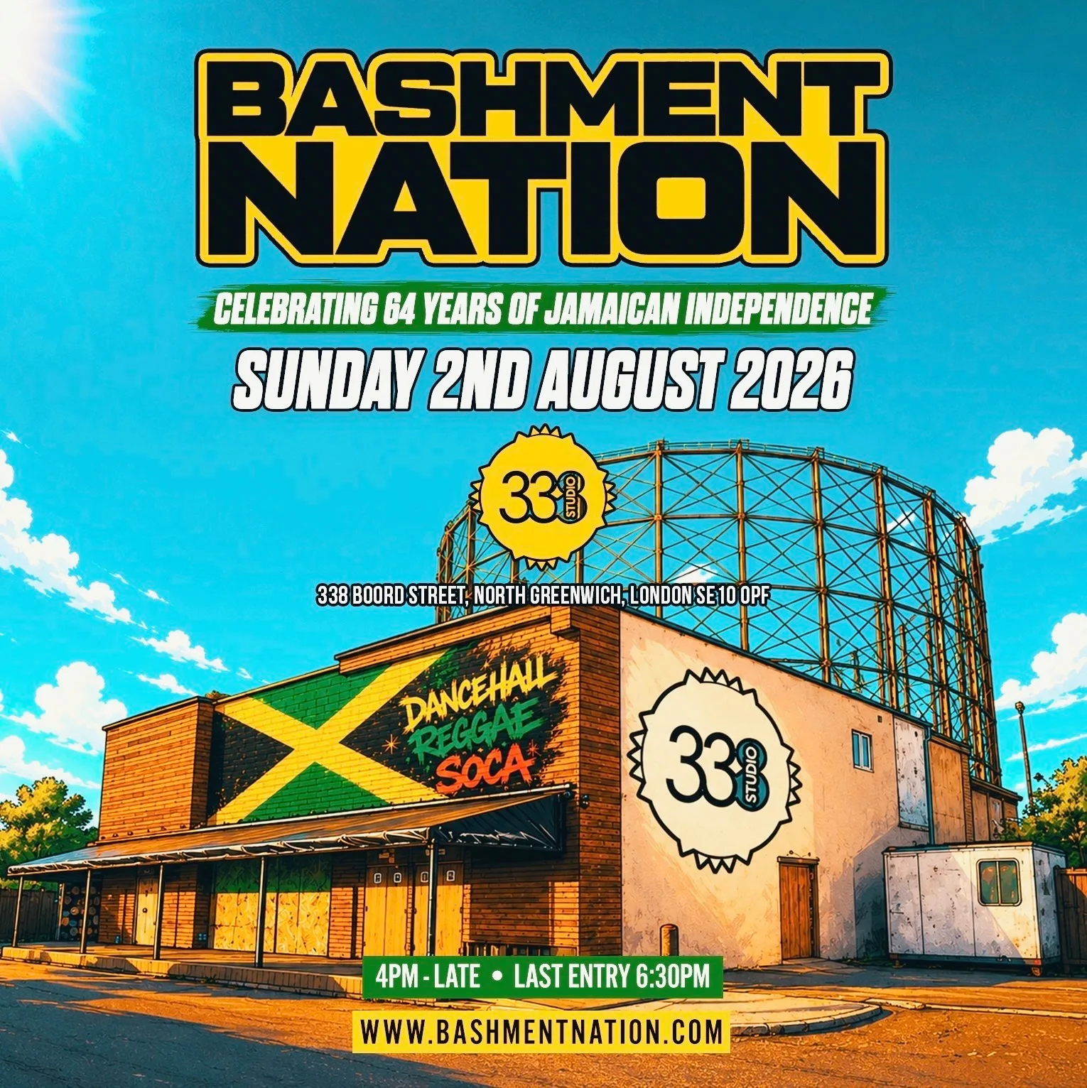 BASHMENT NATION - Jamaican Independence Day Party at Studio 338