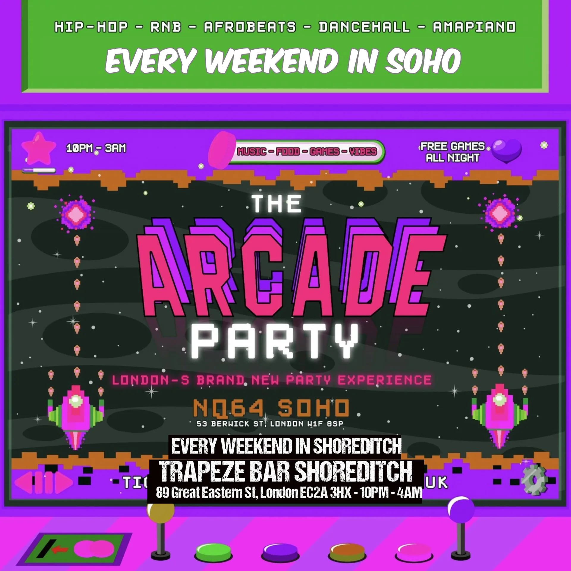 NQ64 SOHO - Bashment, Hip-Hop, & Afrobeats Arcade party at NQ64 Arcade Bar - Soho
