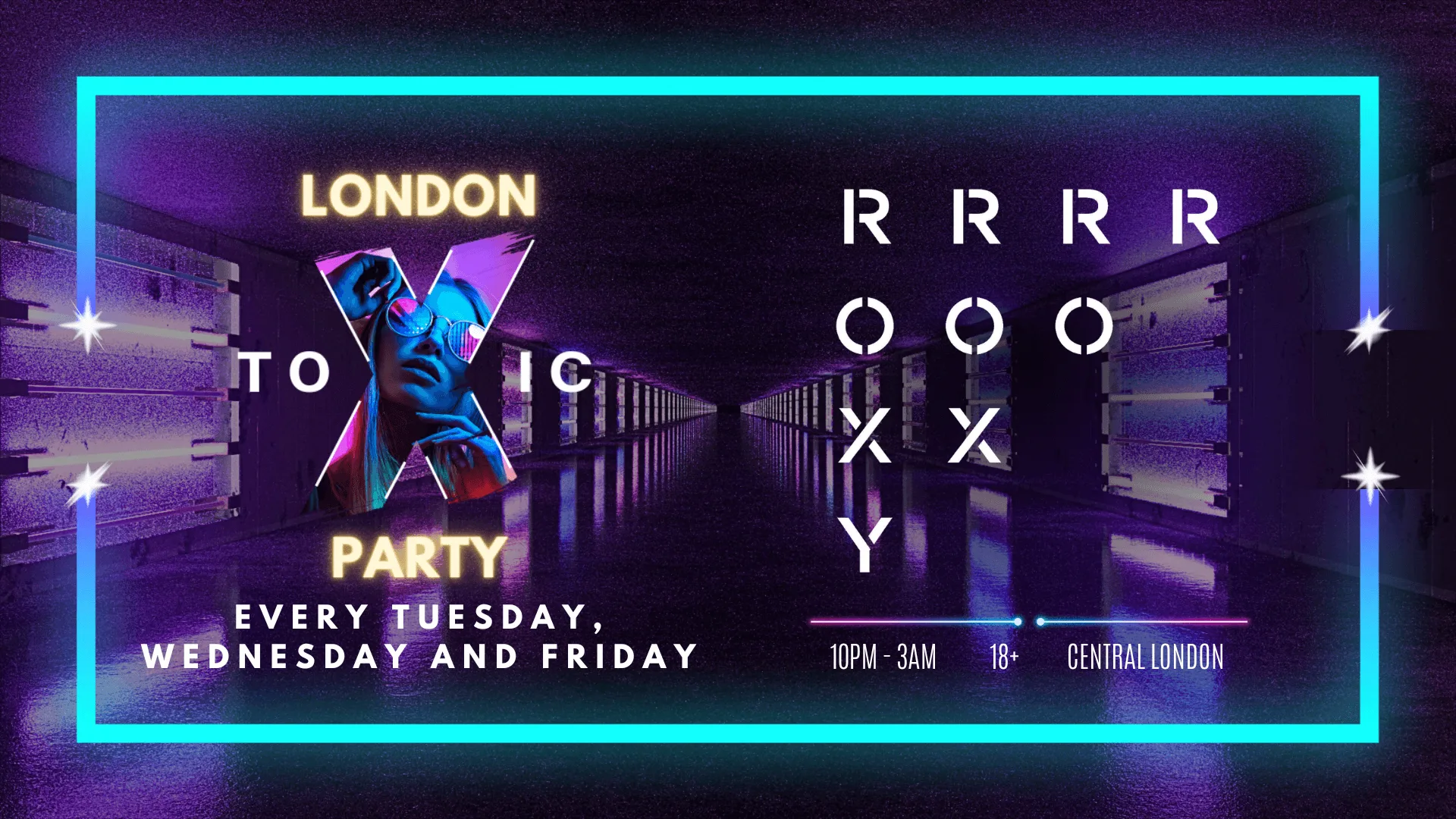 London Toxic Party - The Roxy - Friday at The Roxy
