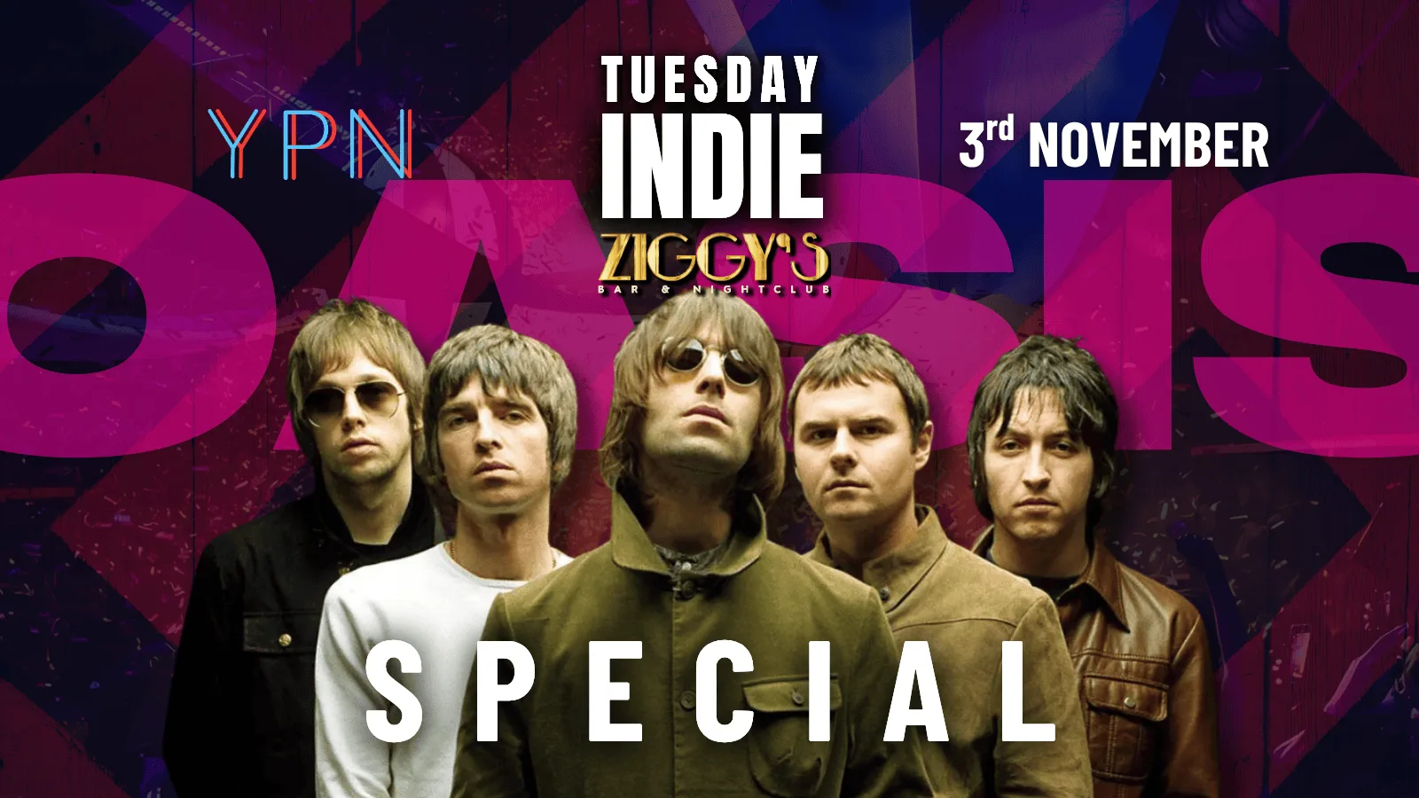 TUESDAY INDIE Ziggy's OASIS SPECIAL - 3rd November at Ziggy's Bar & Nightclub