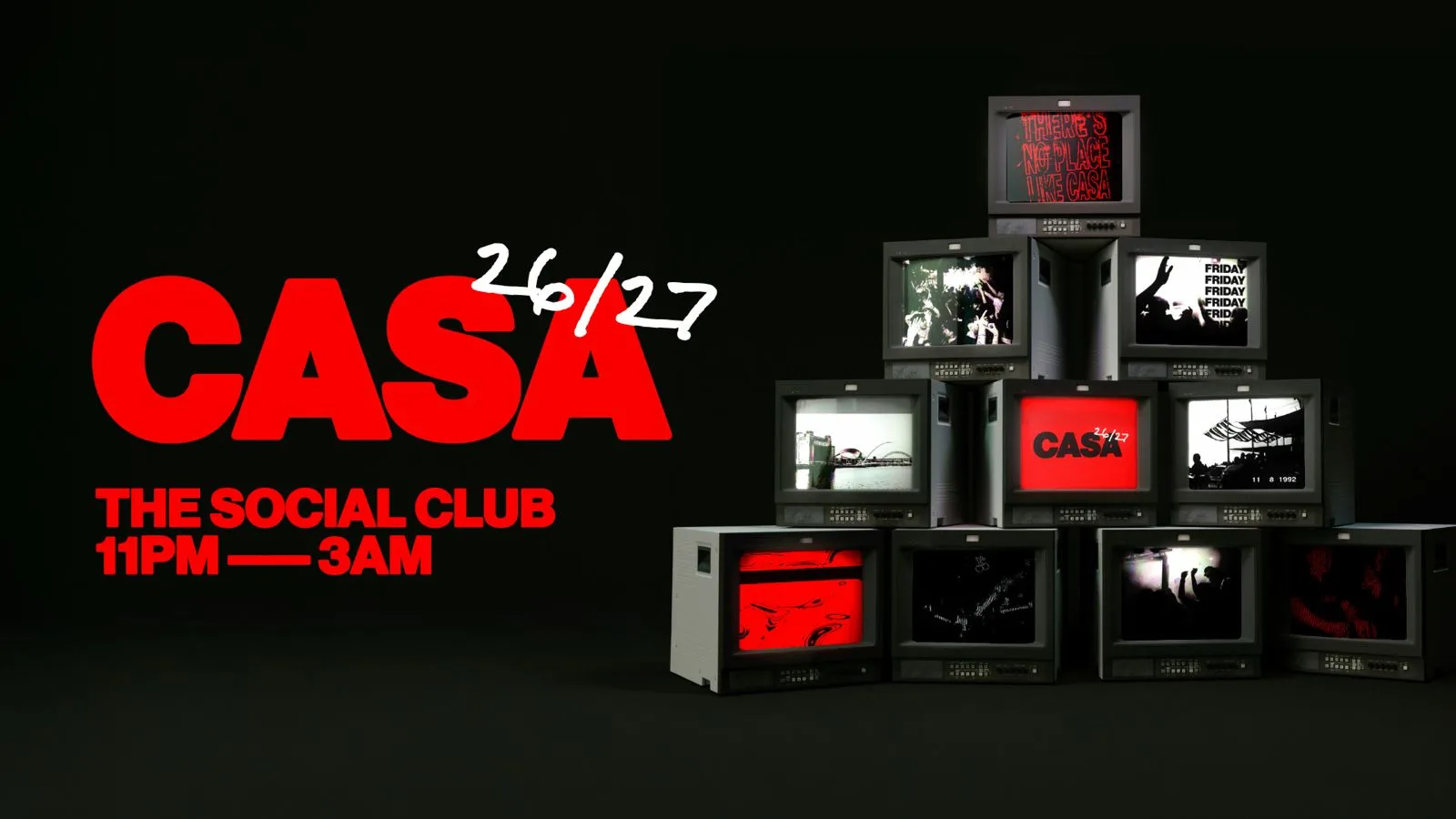 CASA: FRIDAY AT THE SOCIAL CLUB // HIGH ENERGY HOUSE & CLASSICS // 11TH SEPTEMBER // 26-27 SEASON at The Social Club