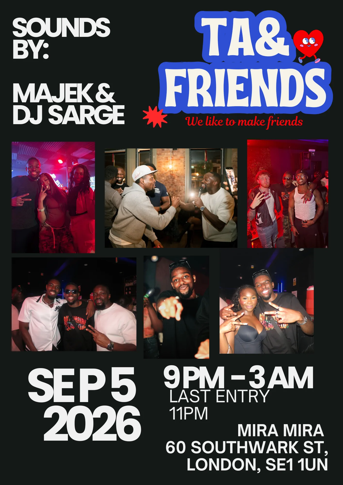 TA & FRIENDS at Mira Mira