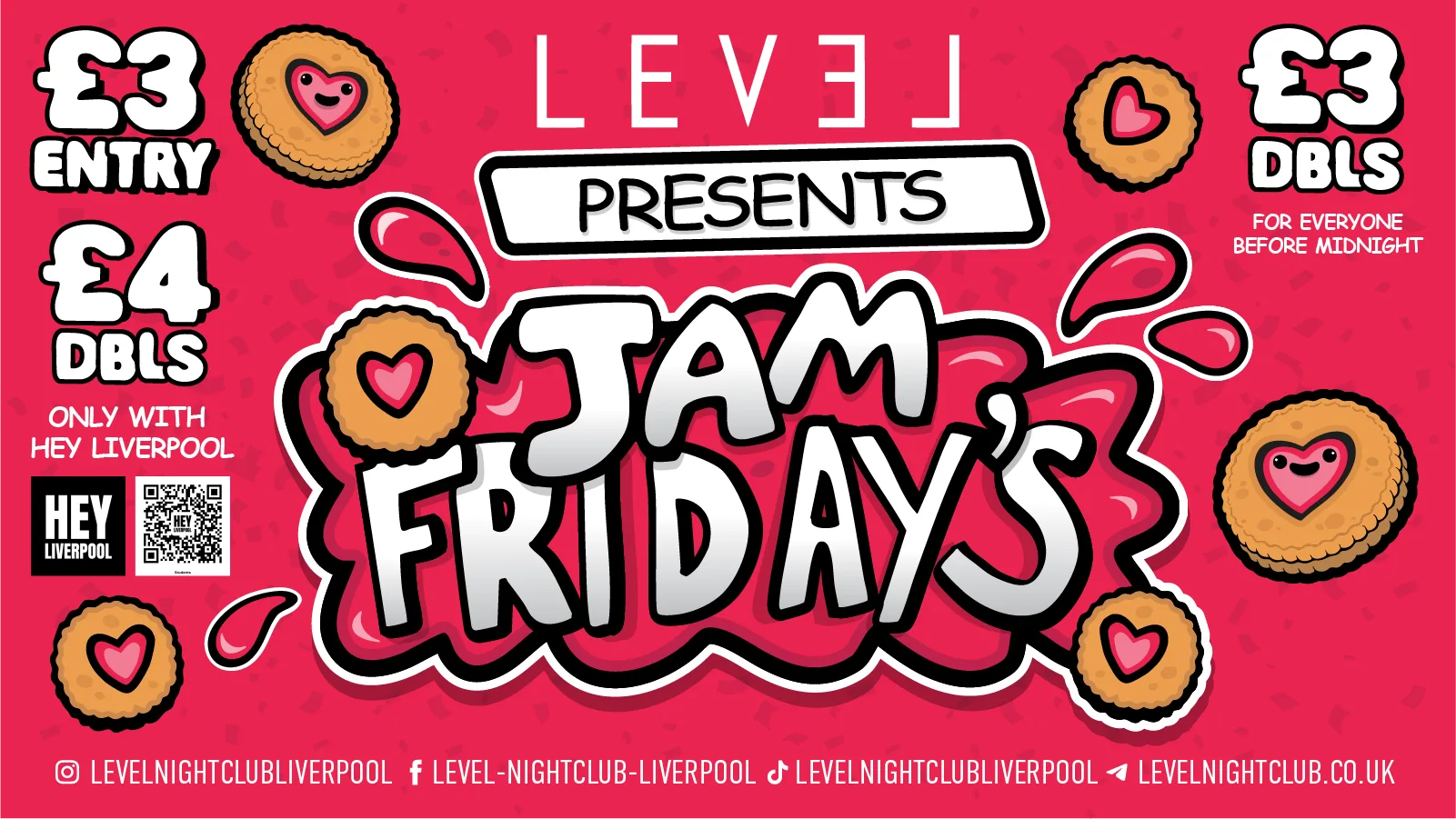 JAM FRIDAYS -£3 DOUBLES BEFORE MIDNIGHT £4 DOUBLES AFTER LIVERPOOL