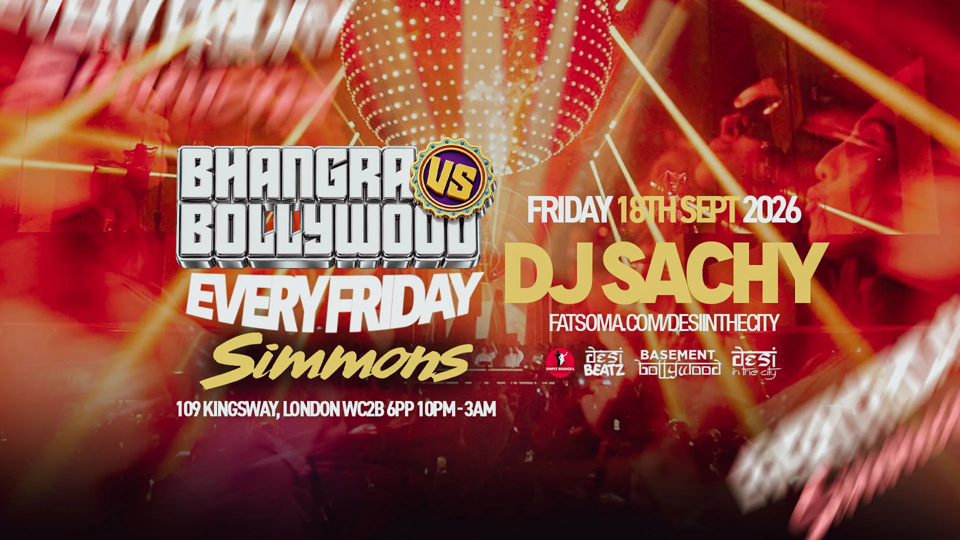 BHANGRA vs BOLLYWOOD! | EVERY FRIDAY! | 18.09.26 | SIMMONS HOLBORN at Simmons Bar | Holborn