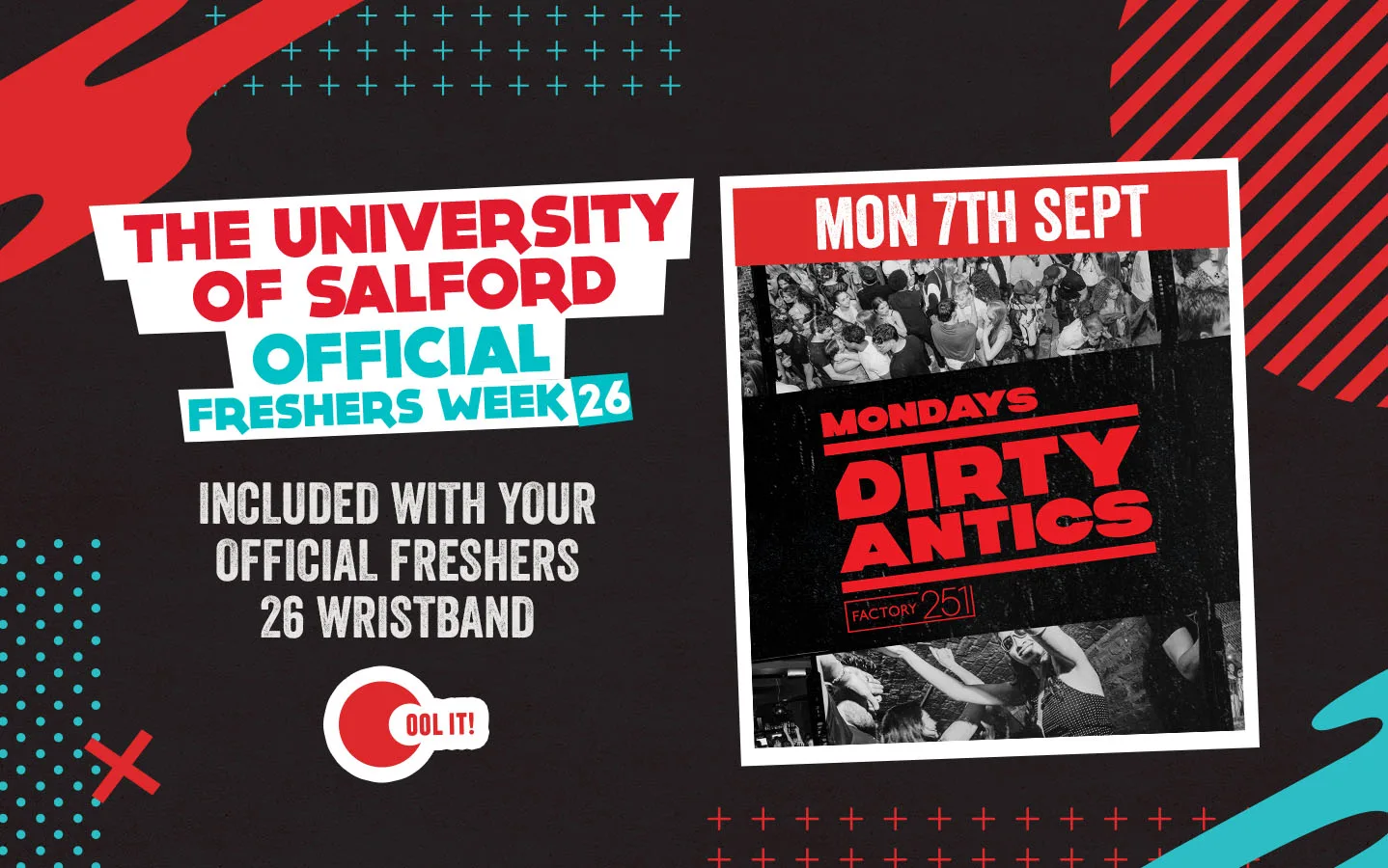 OFFICIAL SALFORD EVENT 2 - 🔺 DIRTY ANTICS 🔺 MANCHESTER’S BIGGEST MONDAY NIGHT at FAC251 - Factory Manchester