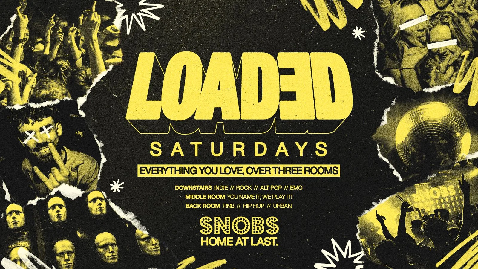 Loaded Saturdays @ Snobs [240] – 24th Oct at Snobs [240]