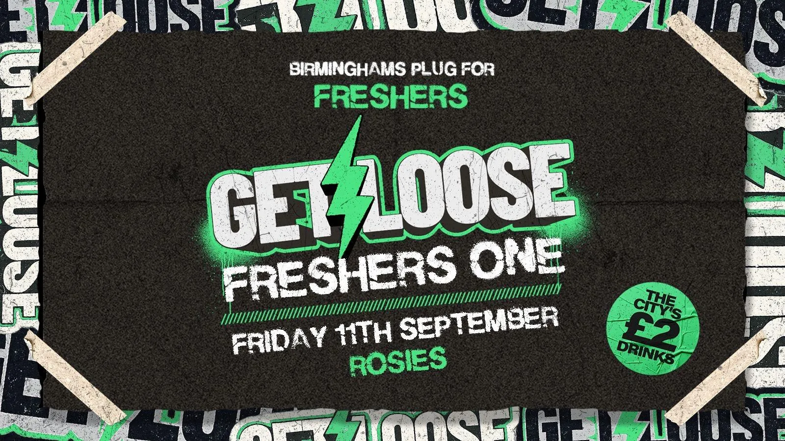 ✖️ GET LOOSE FRESHERS ONE ✖️ ROSIES. BROAD ST ✖️ £2 TICKETS + [FREE JAGER BOMBS] ✖️ 11-09-26 at Rosies - Birmingham