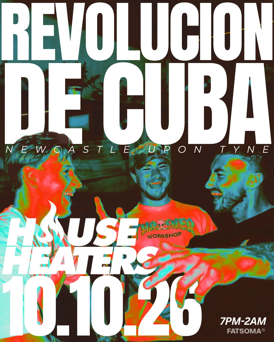 House Heaters presents the hot house at Revolución de Cuba Newcastle