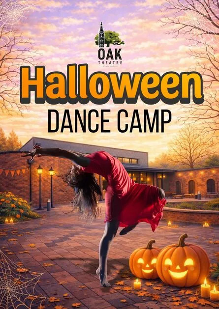 Halloween Dance Camp 2026 at Oak Theatre and Studios