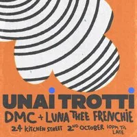 Wonder Pot: Unai Trotti, DMC, Luna Thee Frenchie at 24 Kitchen Street