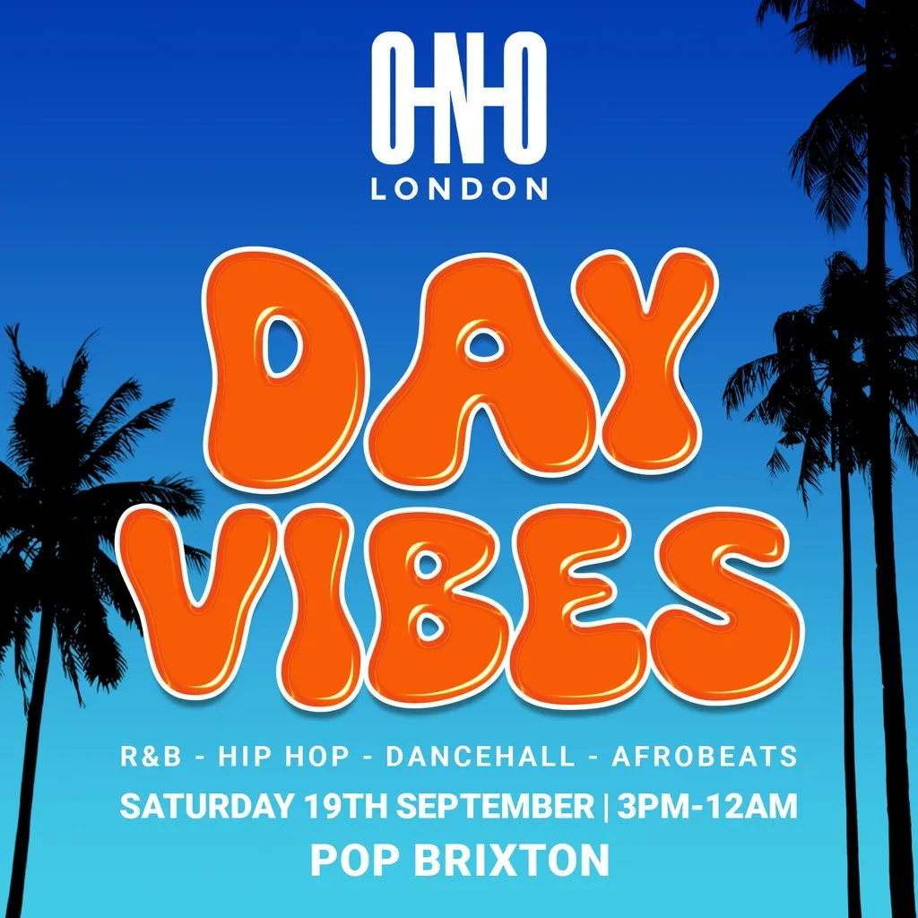 Day Vibes - End Of Sunmer Day Party (£1 B4 4PM With A Ticket) at Pop Brixton