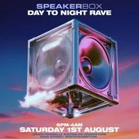 SPEAKERBOX - Day To Night Rave at Grain Wolverhampton