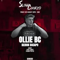 Slow Cooked: Ollie BC at Bonobo at Bonobo Bar And Canteen