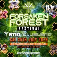 Forsaken Forest Festival BTID Clubland at Camelot