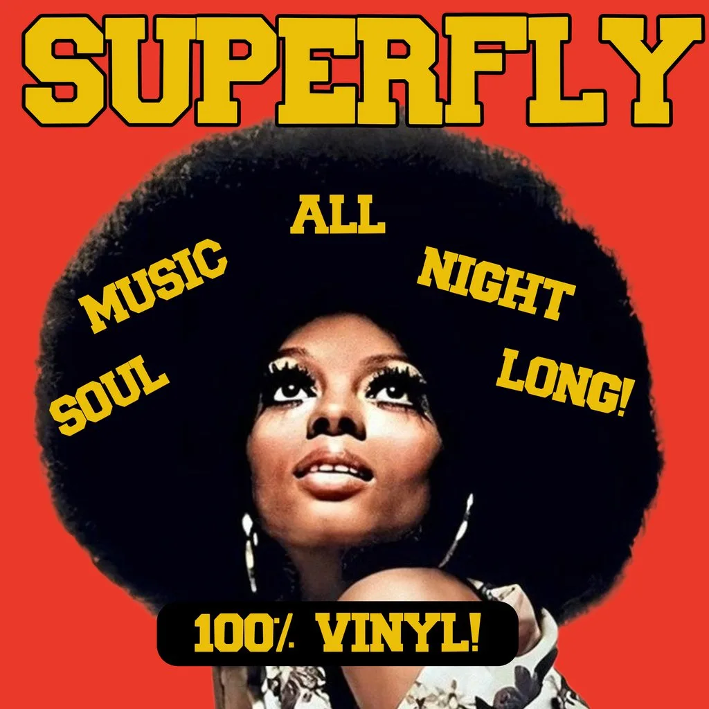 SUPER FLY - Manchester Vinyl Soul Night at Klang