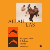Allah-Las at Whelans Dublin