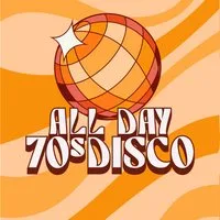 All Day 70s - Disco In-Furnace! at Camp And Furnace