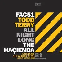 Todd Terry - Haçienda All Night Long at Joshua Brooks