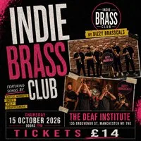 Dizzy Brasscals presents - INDIE BRASS CLUB