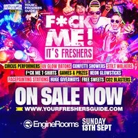 F*CK ME It's Freshers | Southampton Freshers 2026 at EngineRooms