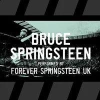 Forever Springsteen UK - Bruce Springsteen Tribute at Camp And Furnace