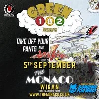 GREEN 182 - Take Off Your Pants & Dookie Tour 2026! at The Monaco