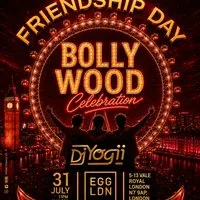 Ft. DJ YOGII - Friendship Day Bollywood Celebration at Egg London