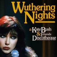 Wuthering Nights: a Kate Bush & Friends Discotheque (London) at Bethnal Green Working Men's Club
