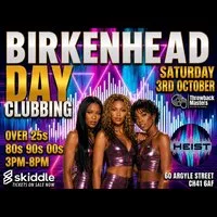 Throwback Masters Birkenhead Over 25s Day Clubbing 80s 90s 00s at The Heist