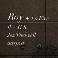 Emotion Wave: Roy + Lo Five // B.A.G.S // Jez Thelwell