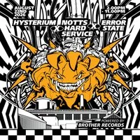 ᵎ!ᵎ HYSTERIUM X NOTTS HARD SERVICE x ERROR STATE ᵎ!ᵎ at Southbank Warehouse