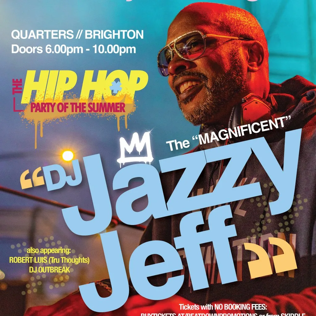 Jazzy Jeff plus guests / Thurs 27th August / Quarters / Brighton at Quarters