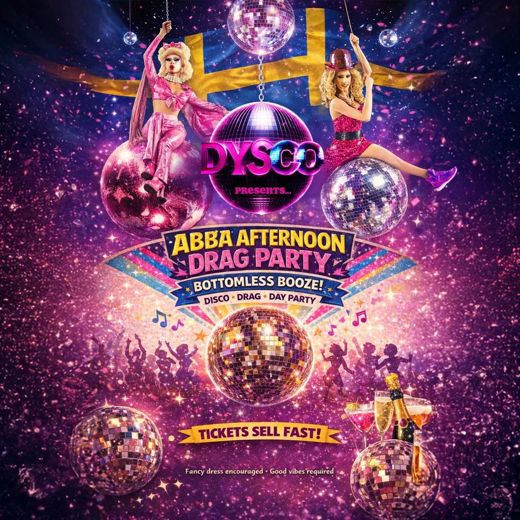 Afternoon ABBA Drag Party & Bottomless Booze @ DysCo, Liverpool