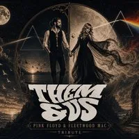 Them & Us- Pink Floyd & Fleetwood Mac Tribute at The Ferry