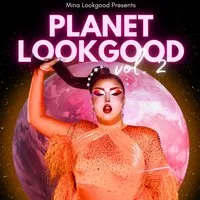 Mina Lookgood Presents: PLANET LOOKGOOD Vol.2 at 18 Candleriggs